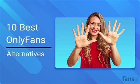 Top 11 OnlyFans Alternatives for Content Creators in 2024